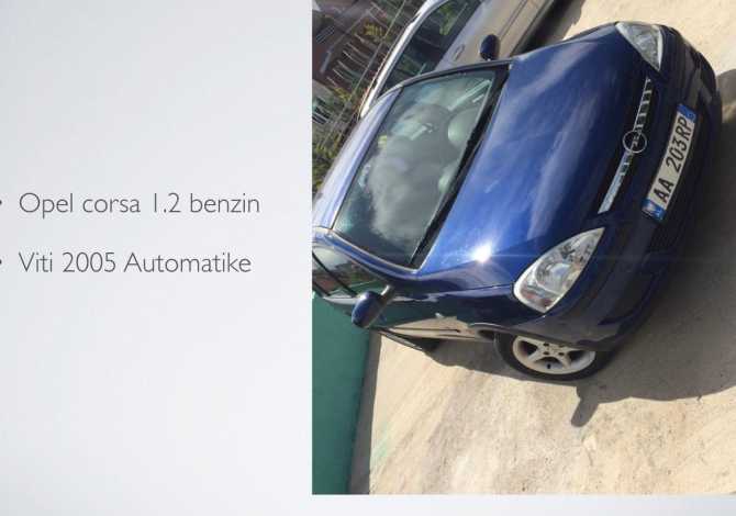 Car Rental Opel 2005 supplied with Gasoline Car Rental in Tirana near the "Blloku/Liqeni Artificial" area .This A