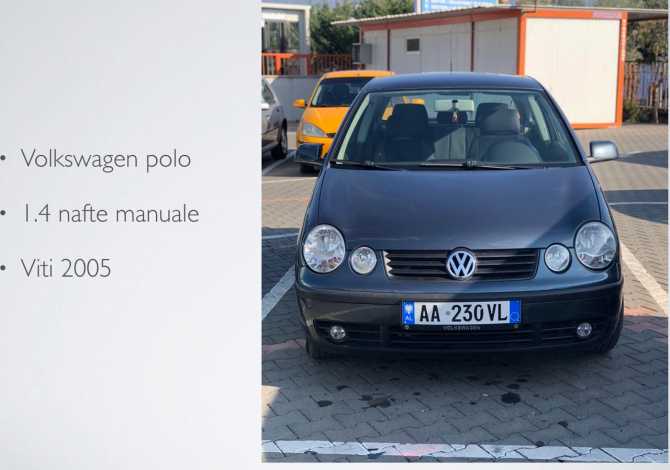 Volkswagen Polo me qera 3-5 dite 20€ 6-10 dite 18€ 10- dite 16€ 
tipi : volkswagen polo
motorr: 1.4 d
kambio: manuale
viti: 2005
cmim:3-5 d