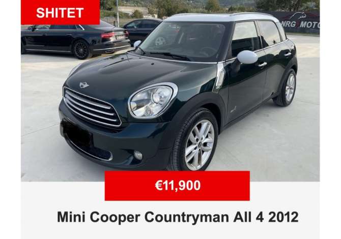 Shitet makina Mini Cooper Countryman All 4 2012 per 11,900 Euro 🚗 Shitet makina Mini Cooper Countryman All 4 2012 

🥇  Mini Cooper Count