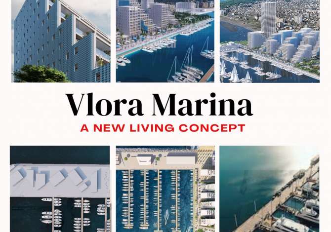  Projekti “Vlora Marina” është një iniciative e madhe e ndërtimit që ka 